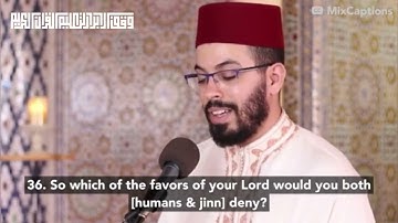 Surah Ar-Rahman (English subtitles) - Hicham Elherraz  هشام الهراز سورة الرحمن