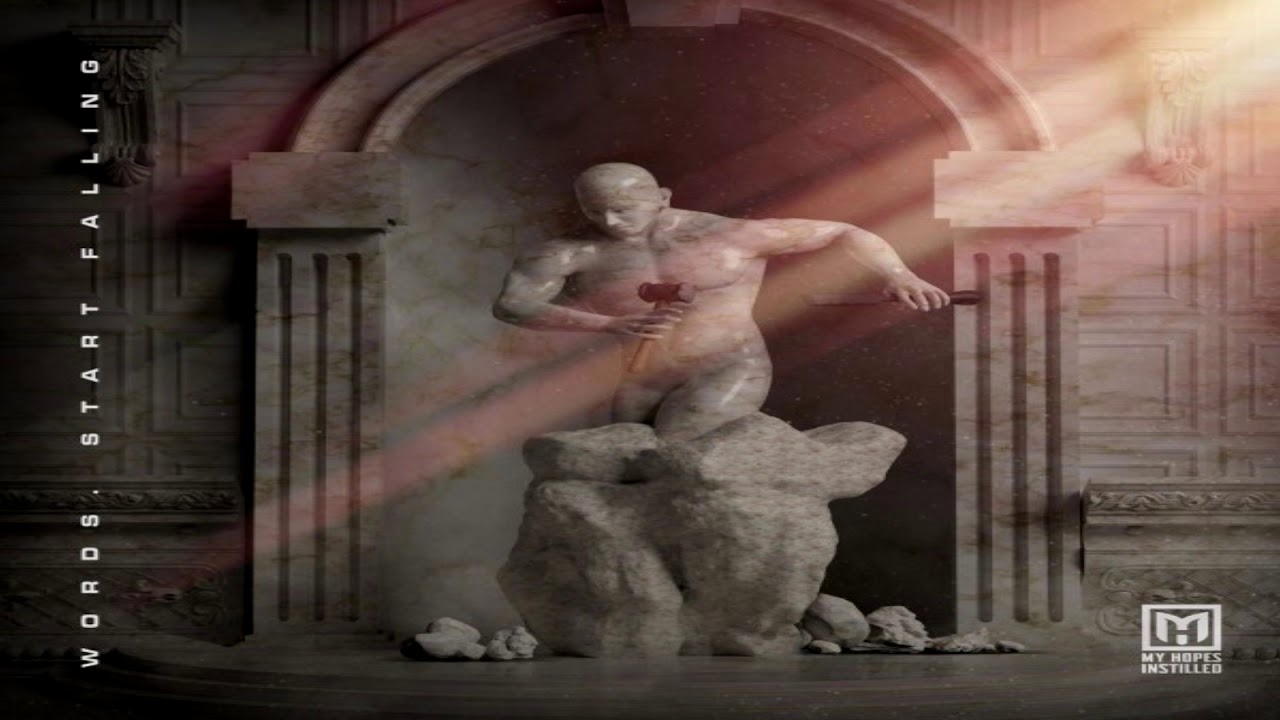 My Hopes Instilled - Words. Start Falling