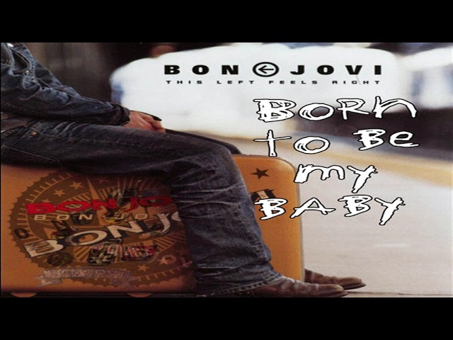 Bon Jovi - Born To Be My Baby - This Left Feels Right - YouTube