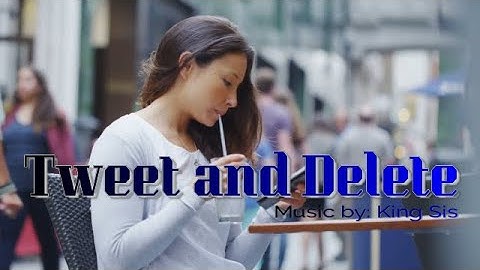 TWEET AND DELETE - Music by: King Sis  IWRITE TV #KingSis #RnB #SmoothRnB #TweetAndDelete