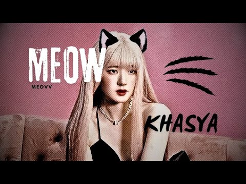 [COVER] MEOW - MEOVV BY 'KHASYA' - YouTube