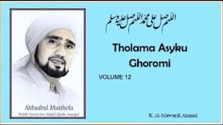 Sholawat Habib Syech - Tholama Asyku Ghoromi - volume 12