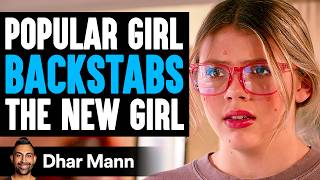 POPULAR GIRL Backstabs The NEW GIRL, What Happens Next Is Shocking | Dhar Mann Studios screenshot 3