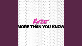 More Than You Know - RØZE