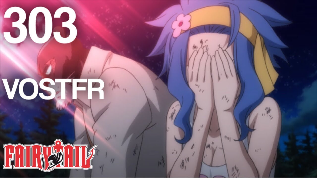 FAIRY TAIL VOSTFR - EP303 - Tous les deux, à jamais - YouTube