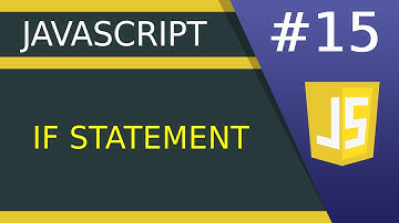 if Statement - #15 JavaScript tutorial for Beginners