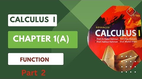 02 calculus-1 chapter 1(a) Function | Hons 1st year | Domain & range | ক্যালকুলাস-১