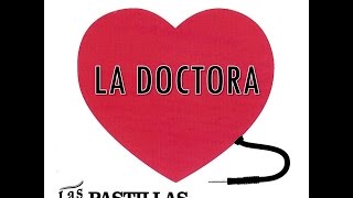 Video thumbnail of "La Doctora (amar y envejecer) - Las pastillas del abuelo"