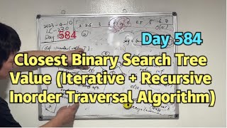 Day 584 - Teaching Kids Programming - Closest Binary Search Tree Node (Inorder Traversal Algorithms)