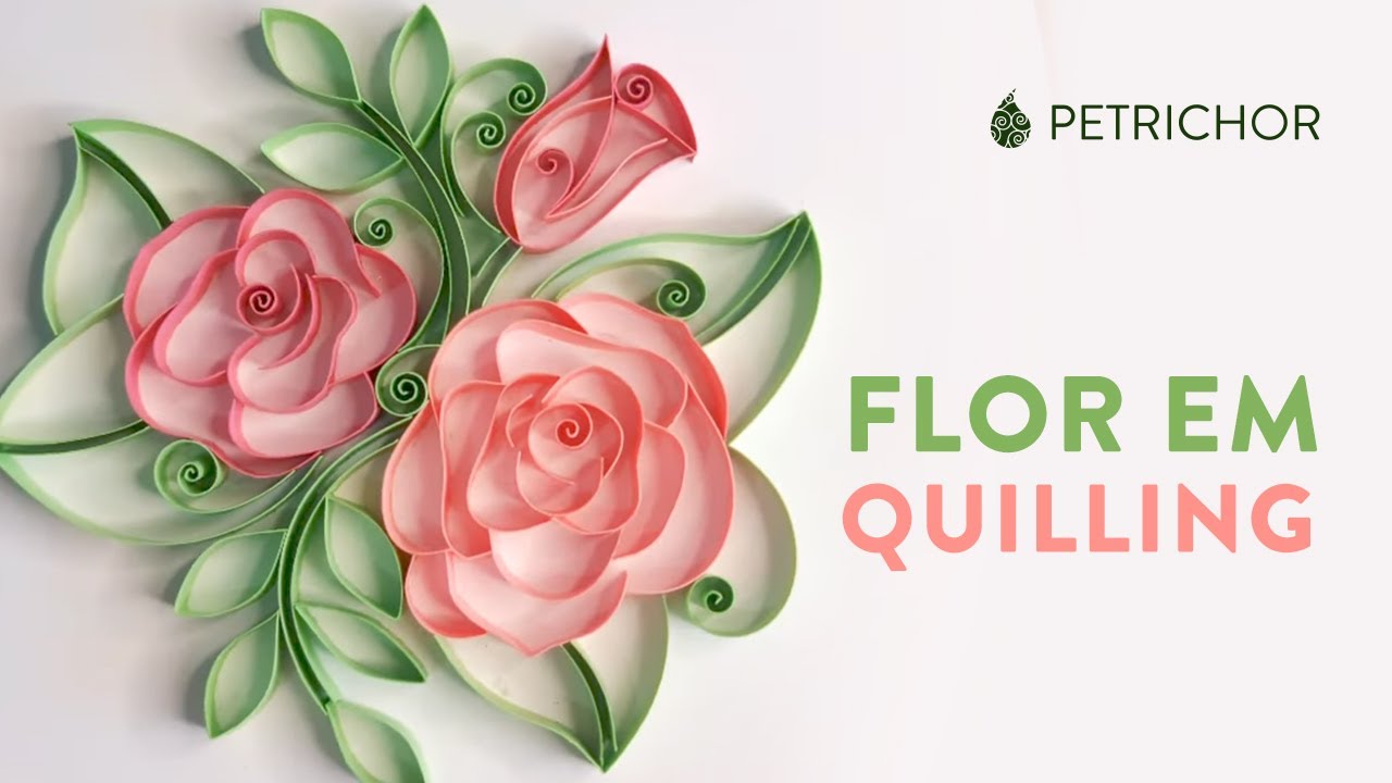 Flor em Quilling - Rosas