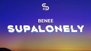 BENEE - Supalonely (Lyrics) (Перевод) ft. Gus Dapperton | i know i f up i'm just a loser