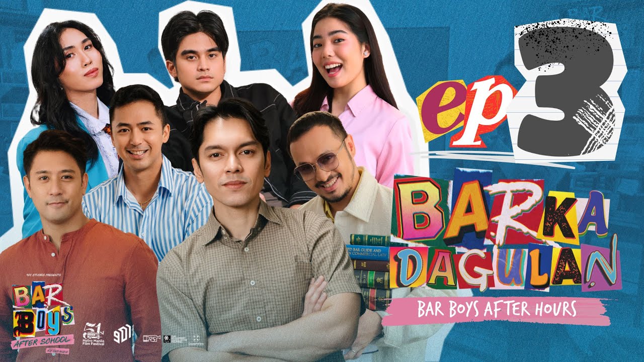 BAR BOYS 2: Barkadagulan with Carlo Aquino, Rocco Nacino, Enzo Pineda, Kean Cipriano, Will Ashley
