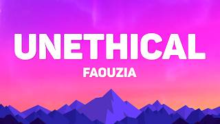 Faouzia - UNETHICAL (Lyrics)