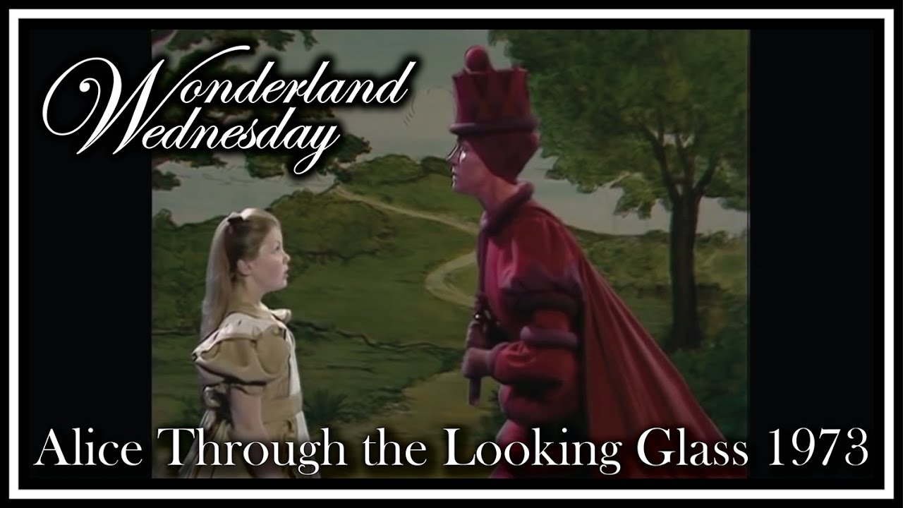 Wonderland Wednesday Alice Through the Looking Glass BBC Television