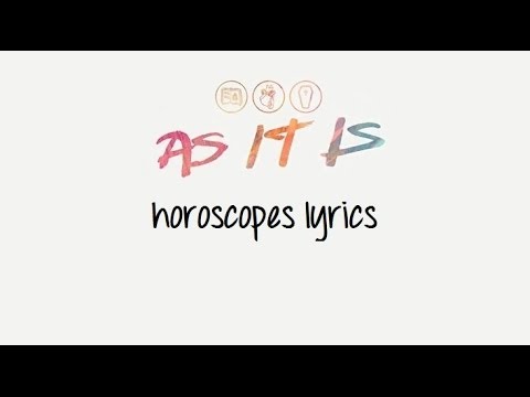 as it is horoscopes lyrics