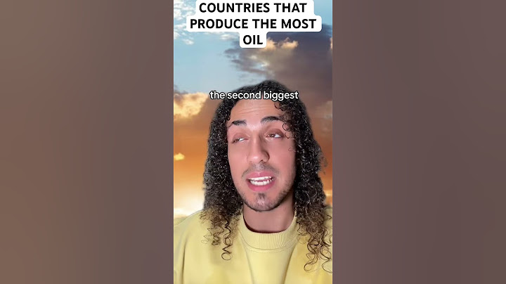 Countries That Produce The Most Oil