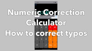 "Numeric Correction Calculator" How to correct typos