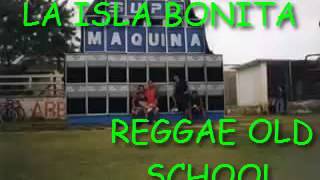 La Isla Bonita - Reggae Verbenero