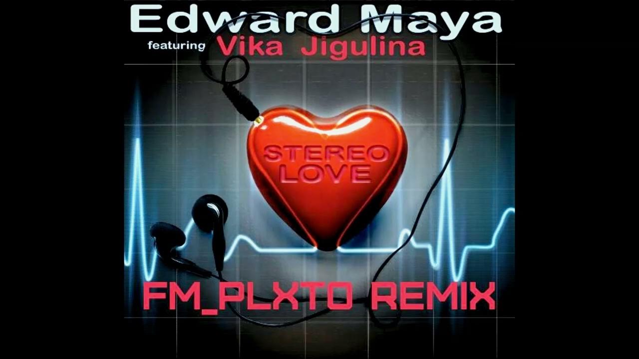 Stereo love mixed edward. Edward Maya Vika Jigulina. Stereo Love. Поетwassup x stereo Love.