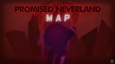 Stick Nodes/Promised Neverland M.A.P (Complete)
