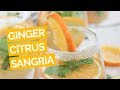 Tangerine Ginger Sake Sangria