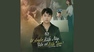 Lỡ Duyên Kiếp Này, Liệu Có Kiếp Sau?