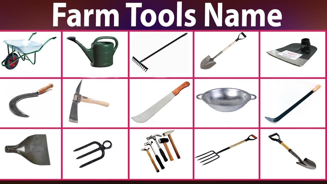 Farm Tools Name Meaning And Equipment Vocabulary Garden Tools Name