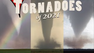 TORNADOES of 2021  The Storm Chasers