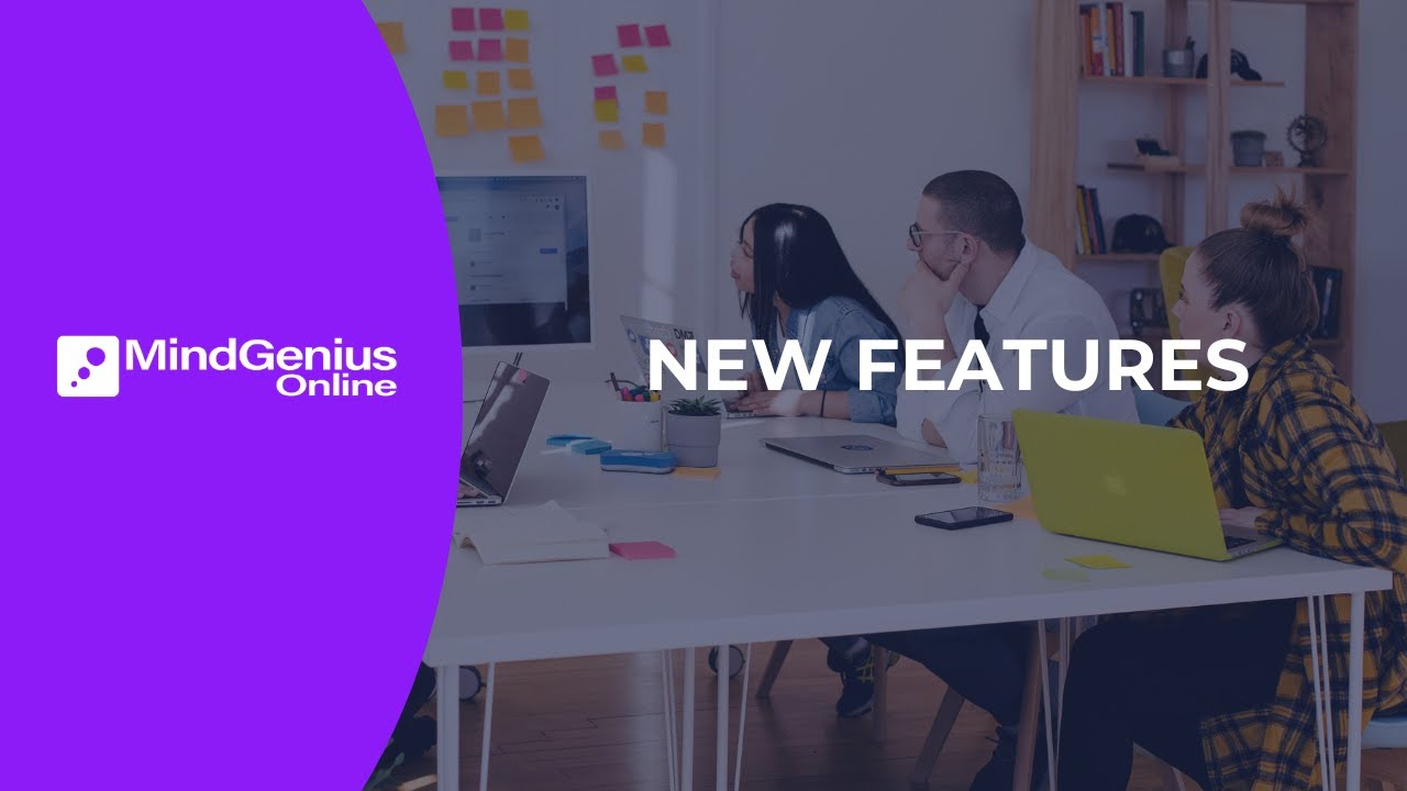 New Features - MindGenius Online