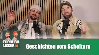 Trailer | Podcast Fröhlich &amp; Lessik: Geschichten vom Scheitern
