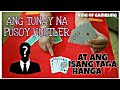 ANG TUNAY NA PUSOY HUSTLER AT ANG ISANG TAGA HANGA | King of gambling