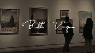 Bukti - Virgoun / Slowed & Reverb (versi Tiktok)