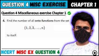 Miscellaneous exercise on Chapter 1 class 12 Question 4 | Relation and Functions Class 12th
