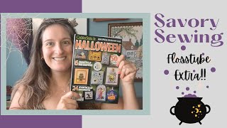 SavorySewing Flosstube Extra! Flip through the 2024 Halloween issue of Just Cross Stitch magazine!