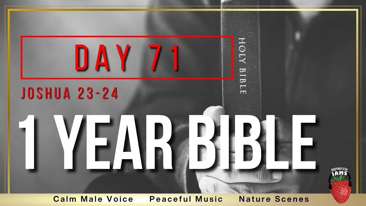 day-71-joshua-chapters-23-24-niv-1-year-audio-bible-youtube
