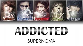 SUPERNOVA - ADDICTED (Color Coded Lyrics / Eng Sub)