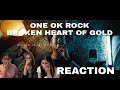 ONE OK ROCK Broken Heart of Gold Reaction