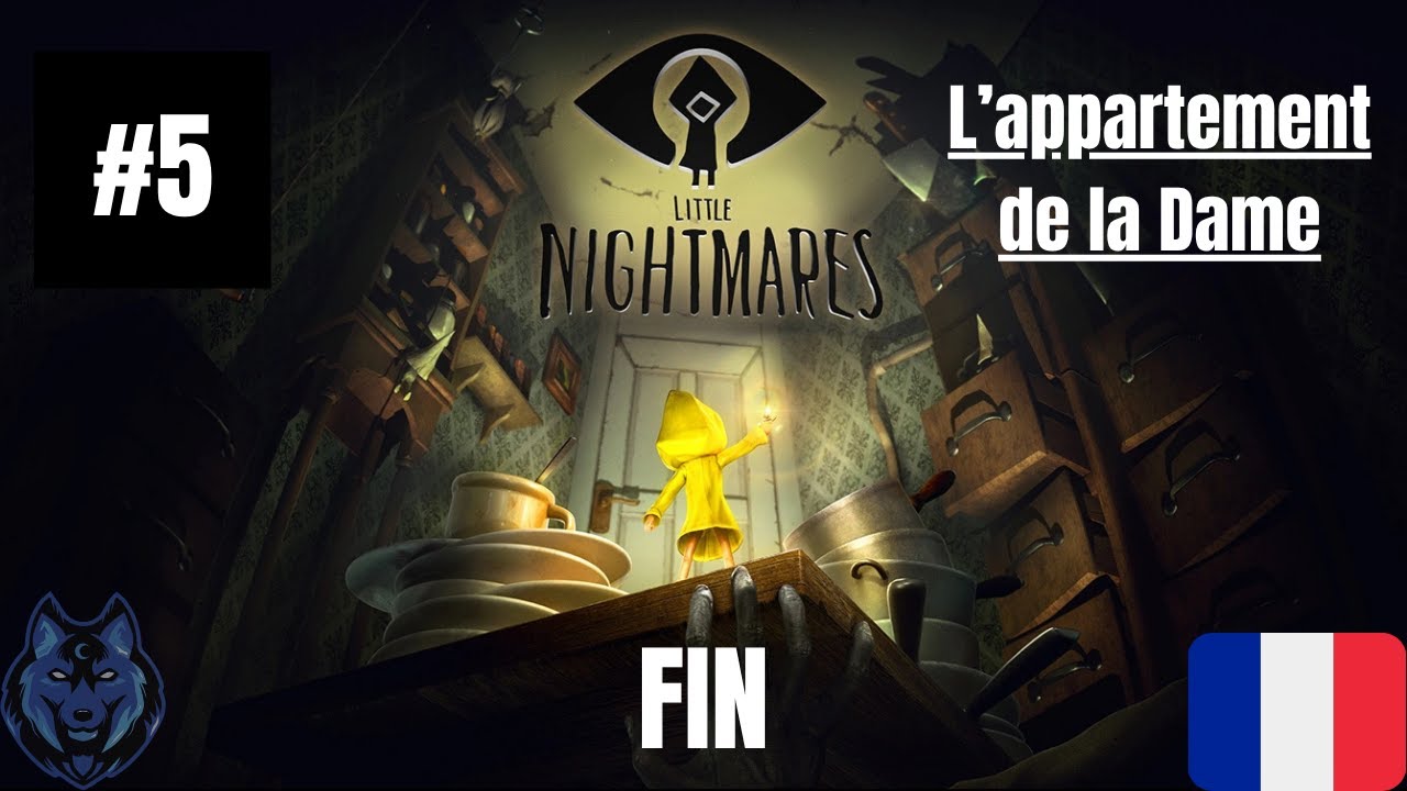 L'appartement de la Dame #5 ( FIN ) Little Nightmares I