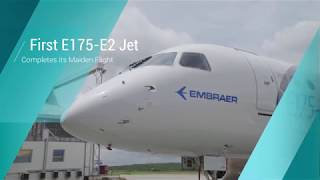First E175 E2 Jet Completes its Maiden Flight
