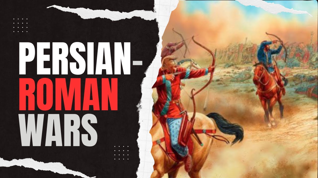 Decoding History: Top 10 Roman-Persian Wars | Epic Battles that Shaped Empires 