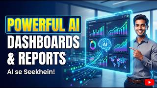 Data-Driven Analytics: Building Powerful Dashboards & Reports with AI l Part - 7
