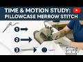Time & Motion Study Pillow Case Merrow Stitch