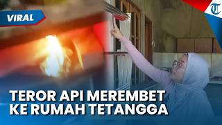 TERRIFYING: Mysterious Fire Terror in Sleman Spreads to Agusiani’s Neighbor’s House, Towel & Head...
