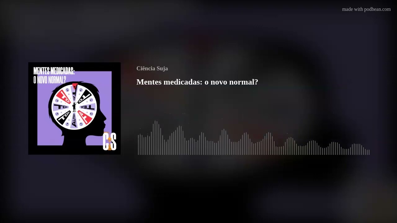 Mentes medicadas: o novo normal?