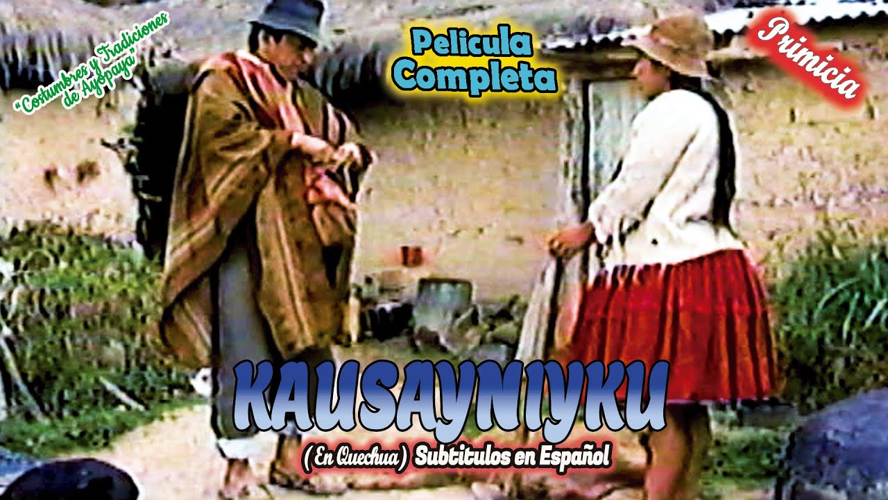 KAUSAYNIYKU en Quechua-