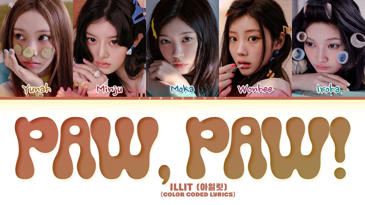 ILLIT (아일릿) 'paw, paw!' Lyrics (Color Coded Lyrics) - YouTube