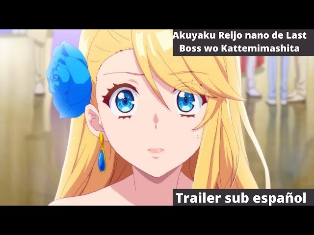 Akuyaku Reijou Nanode Last Boss wo Kattemimashita (trailer). Anim estreia  em Outubro de 2022. 