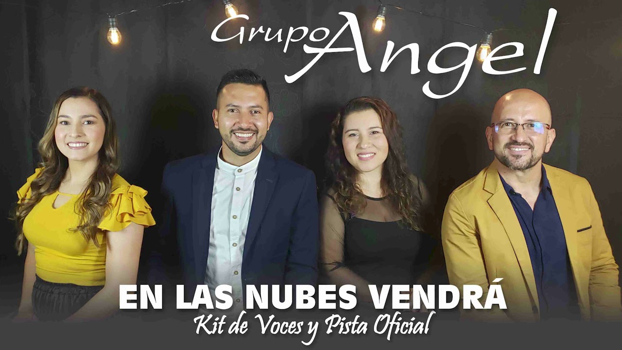 Grupo Angel | EN LAS NUBES VENDRÁ (Pista y Kit de Voces)
