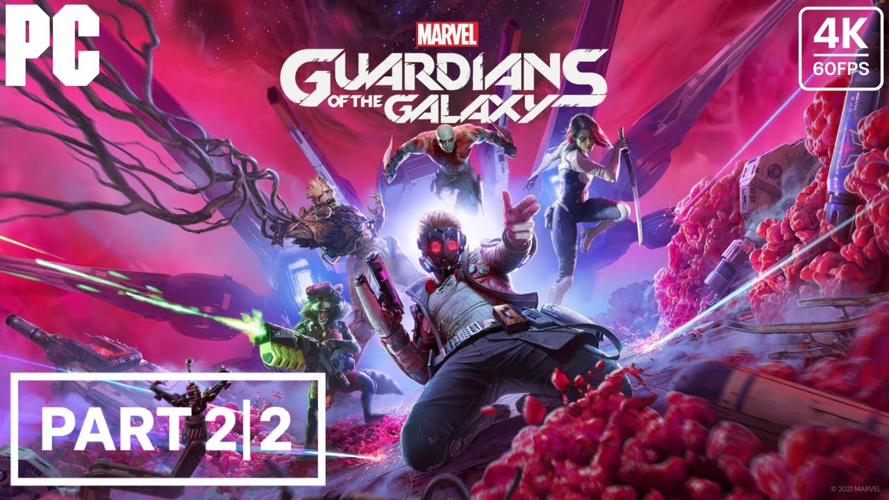 MARVEL'S GUARDIANS OF THE GALAXY Gameplay Walkthrough Part 2 FULL GAME ...