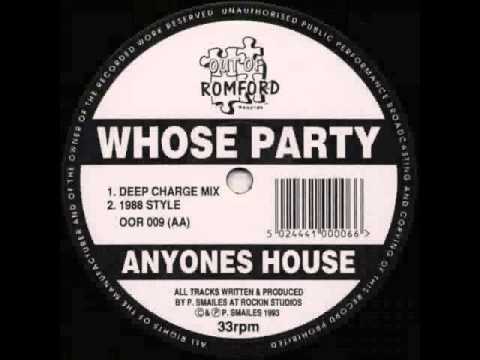 Whose Party — Whose Party - Anyones House (1988 Style)